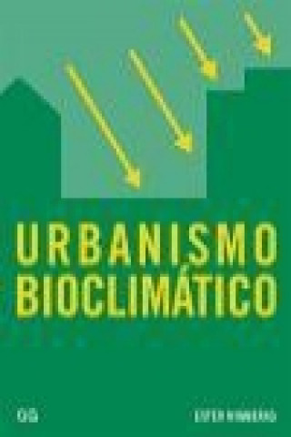 Kniha Urbanismo bioclimático Esther Higueras García