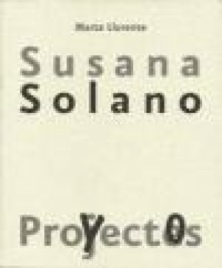 Carte Susana Solano, Proyectos Susana Solano