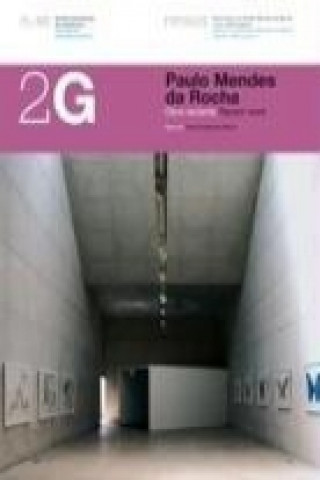 Könyv Paulo Mendes da Rocha : obra reciente = recent work Guilherme Wiskik