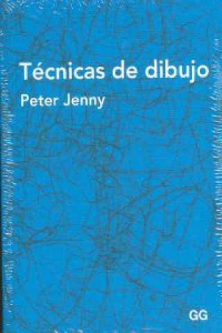Könyv Técnicas de dibujo Peter Jenny
