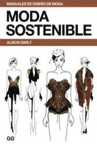 Книга Moda sostenible Alison Gwilt