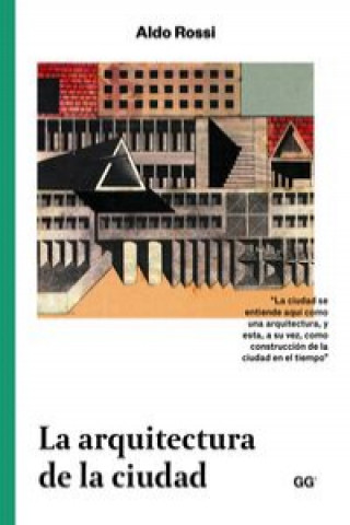 Kniha La arquitectura de la ciudad ALDO ROSSI