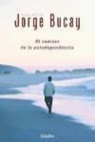 Book El camino de la autodependencia Jorge Bucay