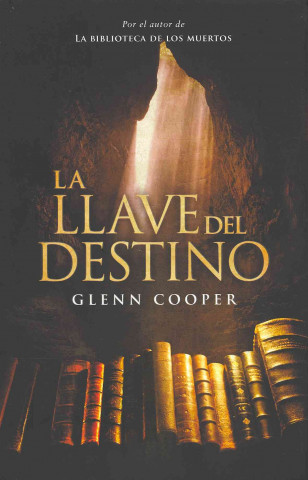 Książka La llave del destino GLENN COOPER