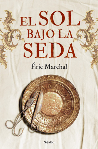 Book El sol bajo la seda ERIC MARCHAL