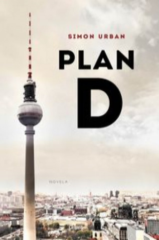 Kniha Plan D Simon Urban