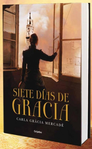 Kniha Siete días de Gracia Carla Gracia Mercadé
