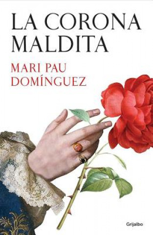 Könyv La corona maldita MARI PAU DOMINGUEZ