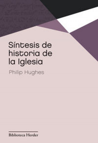 Kniha Síntesis de historia de la Iglesia Philip Hughes