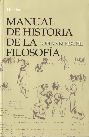 Carte Manual de historia de la filosofía Johann Fischl