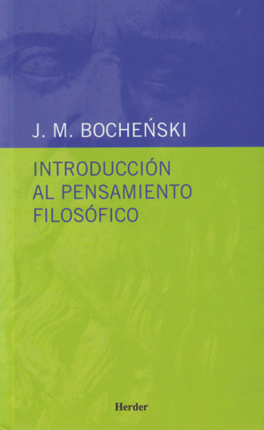 Книга Introducción al pensamiento filosófico Joseph M. Bochenski