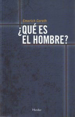 Carte Qué es el hombre? Emerich Coreth