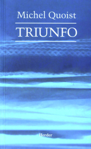 Kniha Triunfo Michel Quoist