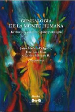 Книга Genealogía de la mente humana: Evolución, cerebro y psicopatología 