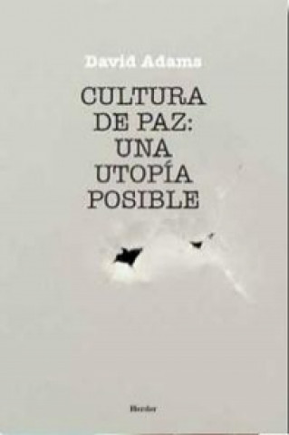 Buch Cultura de Paz. Una utopía posible 