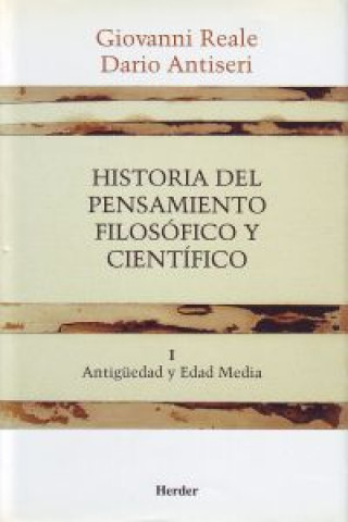 Livre Historia del pensamiento filosófico y científico. Tomo I. Antigüedad y Edad Media Dario Antiseri