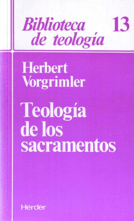 Книга Teología de los sacramentos Herbert Vorgrimler