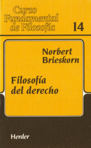Livro Filosofía del derecho Norbert Brieskorn