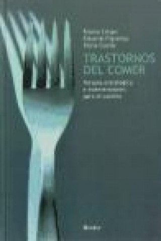 Carte Trastornos del comer : terapia estratégica e intervenciones para el cambio Rosina . . . [et al. ] Crispo
