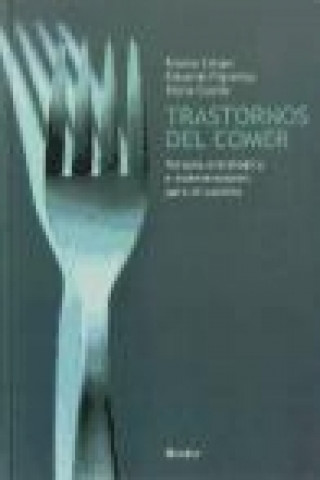 Kniha Trastornos del comer : terapia estratégica e intervenciones para el cambio Rosina . . . [et al. ] Crispo