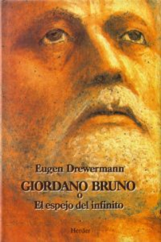 Book Giordano Bruno o El espejo del infinito Eugen Drewermann