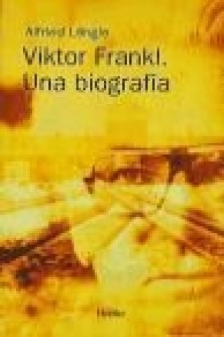 Buch Viktor Frankl : una biografía Alfried Längle