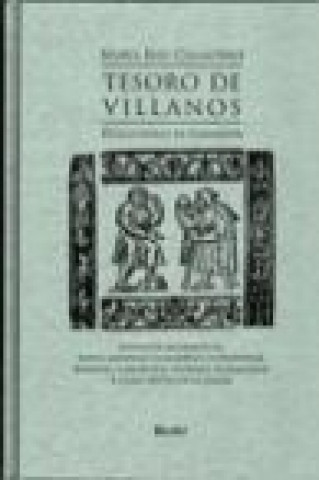 Livre Tesoro de villanos, diccionario de Germanía : lengua de jacarandina: rutos, galloferos, violtrotonas, zurrapas, carcaveras, murcios, floraineros y otr María Inés Chamorro Fernández