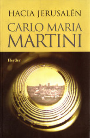 Kniha Hacia Jerusalén Carlo M. Martini