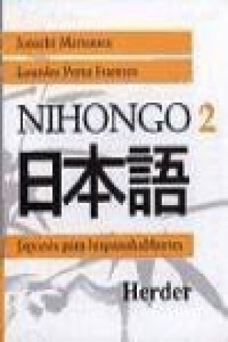Könyv Nihongo, 2 Junichi Matsuura