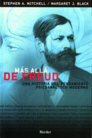 Kniha Más allá de Freud : una historia del pensamiento psicoanalítico moderno Margaret J. Black
