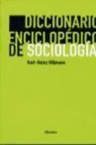 Kniha Diccionario enciclopédico de sociología Karl-Heinz Hillmann