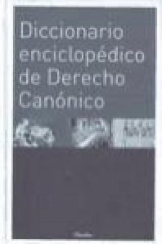 Buch Diccionario enciclopédico de derecho canónico Walter Kasper