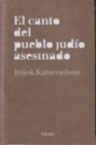 Kniha El canto del pueblo judío asesinado Itzhak Katzenelson