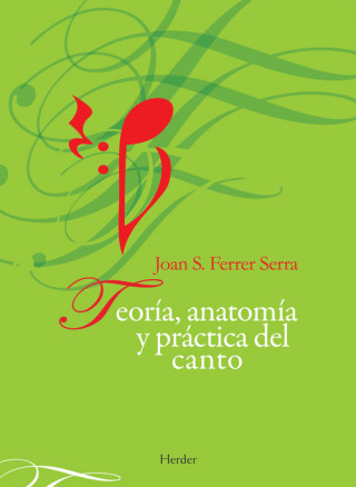 Kniha Teoría, anatomía y práctica del canto Joan Ferrer Serra
