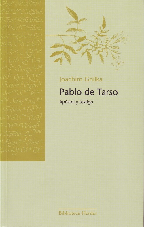 Kniha Pablo de Tarso : apóstol y testigo Joachim Gnilka