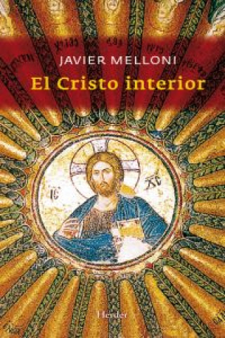 Libro El Cristo interior JAVIER MELLONI