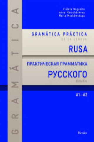 Carte Gramática práctica de la lengua rusa : A1-A2 VIOLETA NOGUEIRA