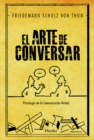 Kniha El arte de conversar : psicología de la comunicación verbal Friedemann Schulz von Thun
