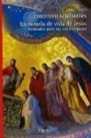 Kniha La escuela de vida de Jesús : estímulos para ser sus discípulos Christoph von Schönborn