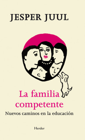 Libro La familia competente : nuevos caminos en la educación Jesper Juul