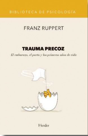 Carte TRAUMA PRECOZ FRANZ RUPPERT