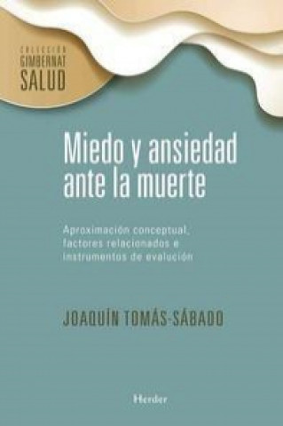 Libro MIEDO Y ANSIEDAD ANTE LA MUERTE 