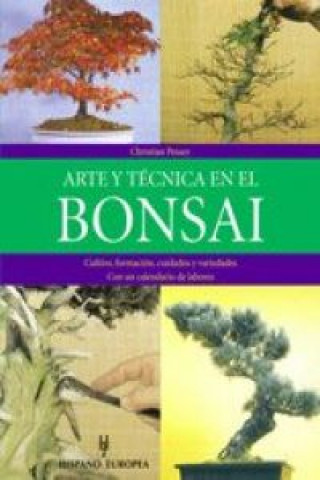 Carte Arte y técnica en el bonsái Christian Pessey