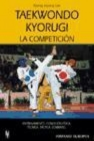 Kniha Taekwondo kyorugi. La competición Kyong Myong Lee