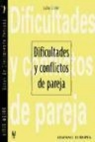 Knjiga Dificultades y conflictos de pareja Julia Cole