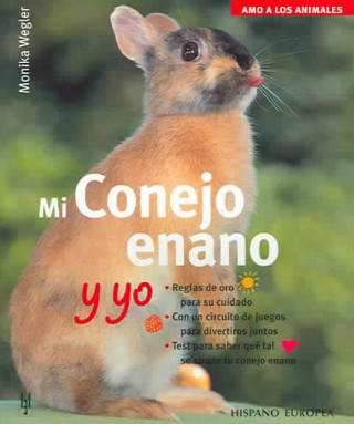 Könyv Mi conejo enano y yo Monika Wegler