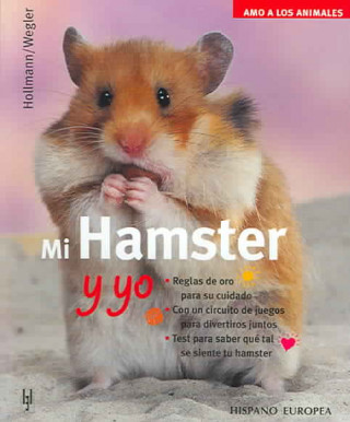 Könyv Mi hamster y yo Peter Hollmann