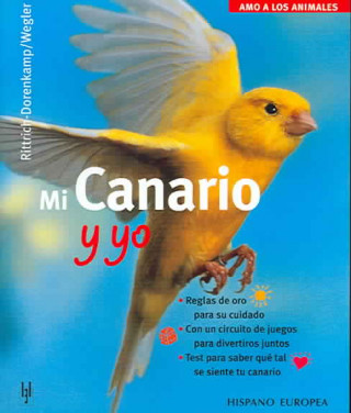 Kniha Mi canario y yo Sigrun Rittrich-Dorenkamp
