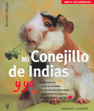 Kniha Mi conejillo de indias y yo Immanuel Birmelin