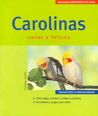 Kniha Carolinas : sanas y felices Thomas Haupt